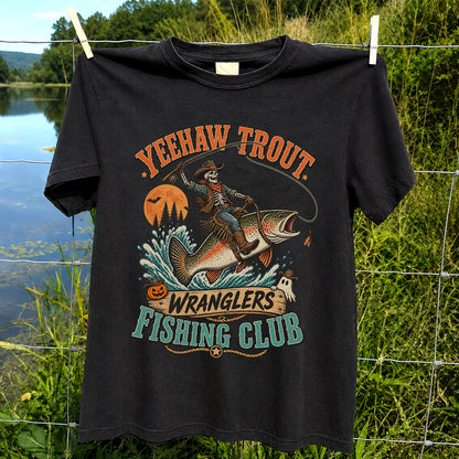 Yeehaw Trout Wranglers Fishing Club Halloween Skeleton Cowboy T-Shirt