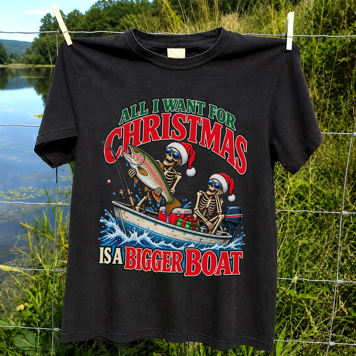All I Want for Christmas Is a Bigger Boat Skeleton Rainbow Trout Fishing T-Shirt