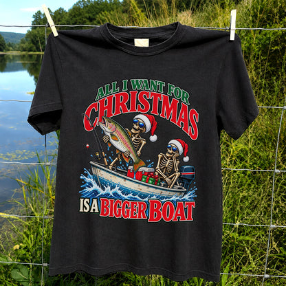 All I Want for Christmas Is a Bigger Boat Skeleton Rainbow Trout Fishing T-Shirt