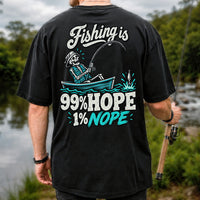 Fishing Is 99% Hope 1% Nope Skeleton Fishing Graphic T-Shirt | Back Print