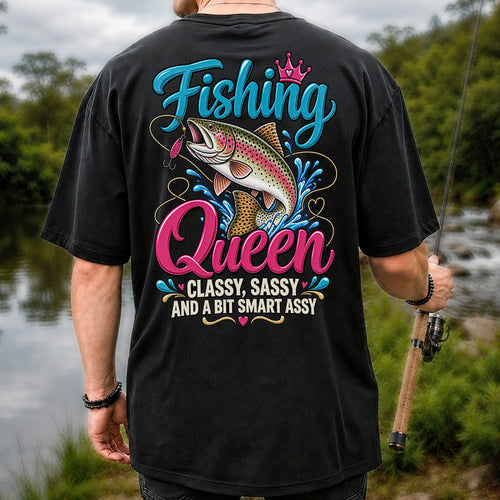 Fishing Queen Classy Sassy and a Bit Smart Assy Rainbow Trout T-Shirt | Back Print