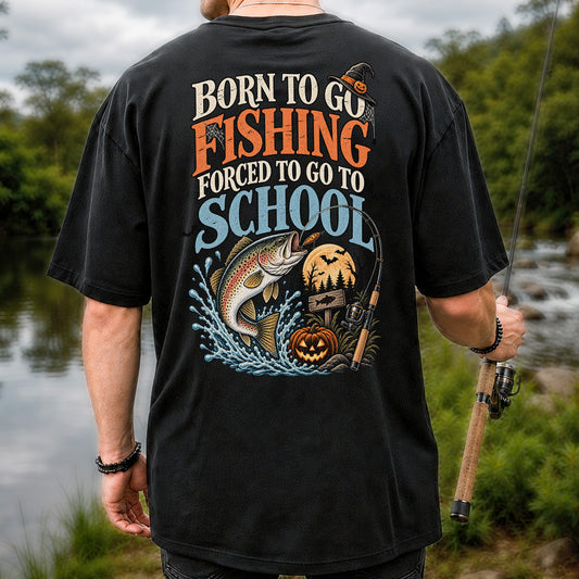 Born to Go Fishing Forced to Go to School Rainbow Trout Halloween T-Shirt | Back Print