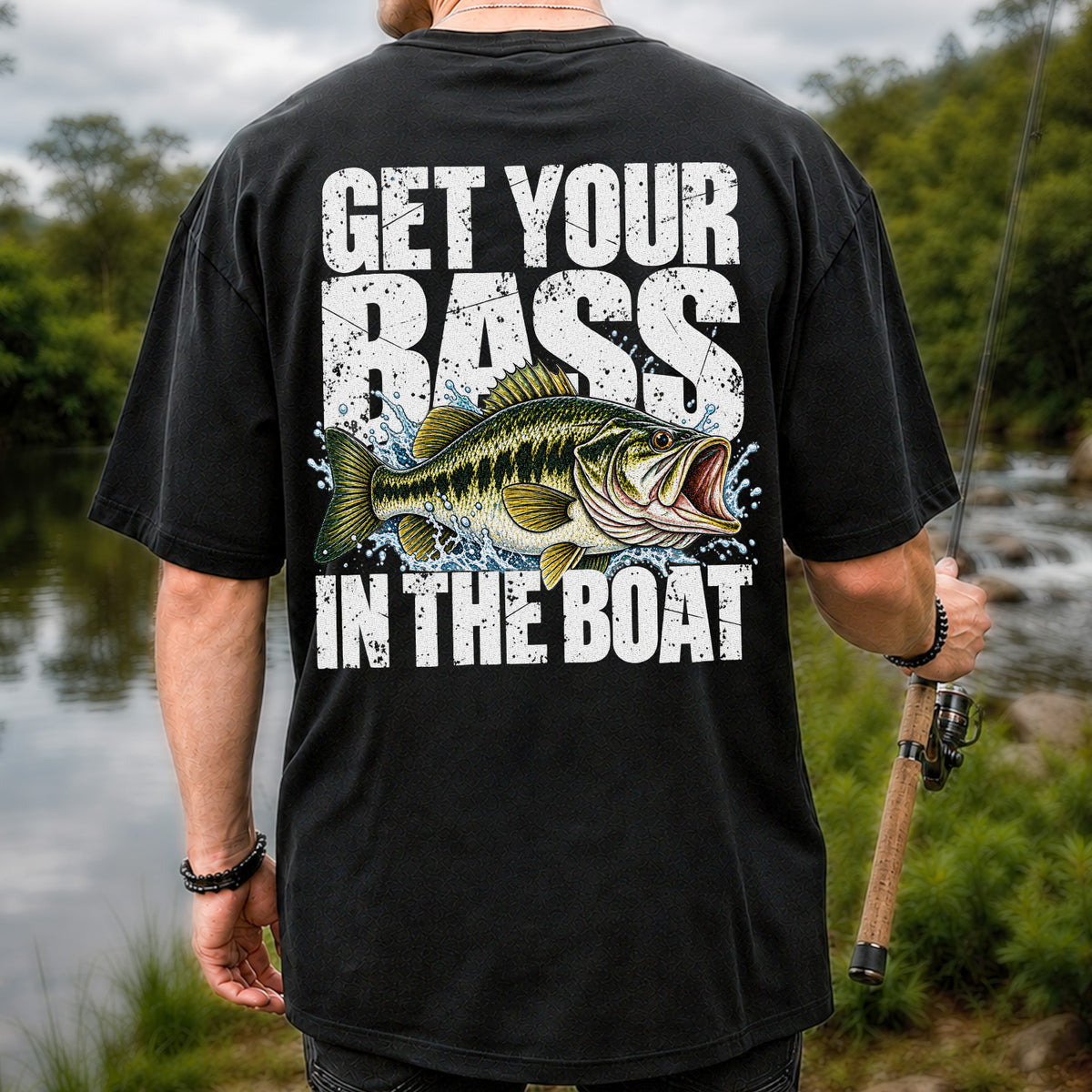 Get Your Bass in the Boat Funny Largemouth Bass Fishing T-Shirt | Back Print