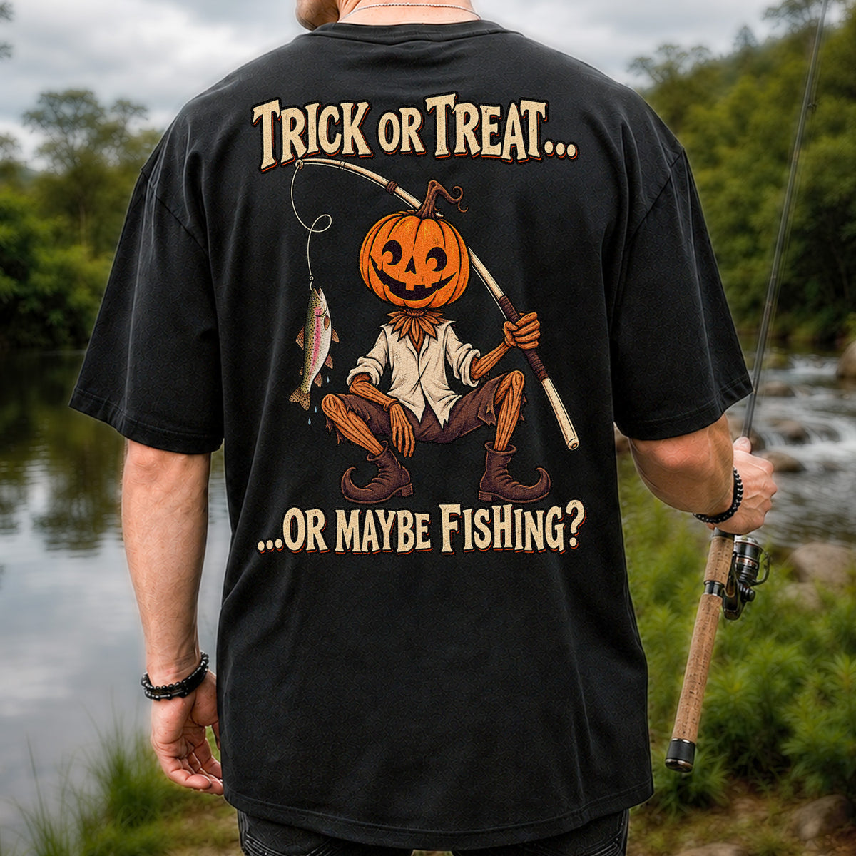 Trick or Treat Or Maybe Fishing Pumpkin Angler with Trout Halloween T-Shirt | Back Print