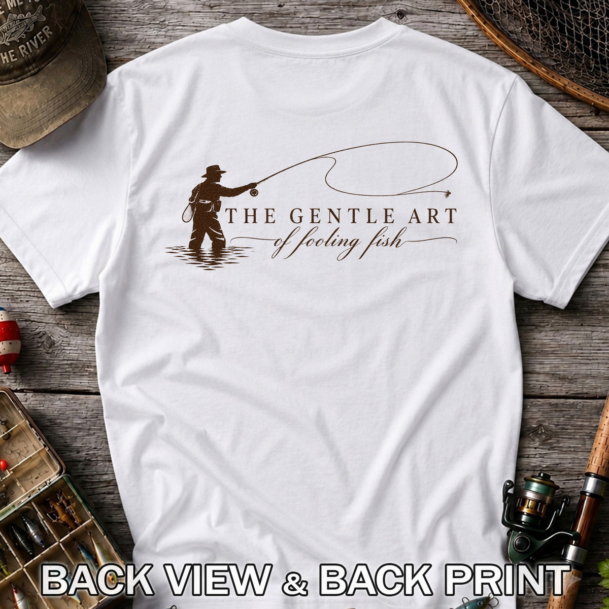 The Gentle Art of Fooling Fish Vintage Fishing Graphic T-Shirt | Back Print