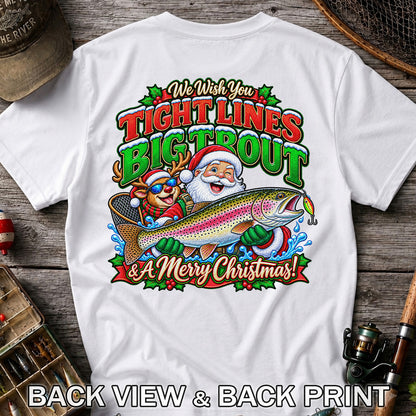 We Wish You Tight Lines Big Trout & a Merry Christmas Santa and Reindeer Fishing T-Shirt | Back Print