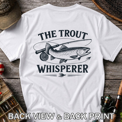 The Trout Whisperer Fly Fishing Graphic T-Shirt | Back Print