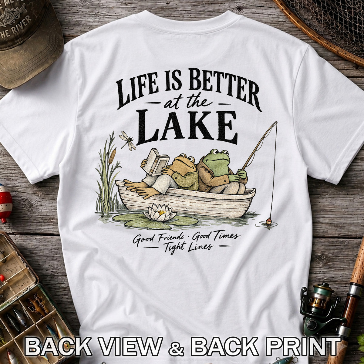 Life Is Better at the Lake Frog Fishing Graphic T-Shirt | Back Print