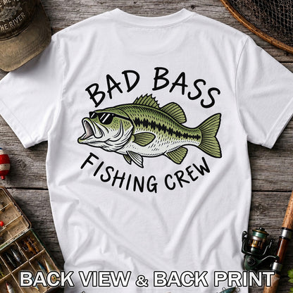 Bad Bass Fishing Crew Funny Graphic T-Shirt | Back Print