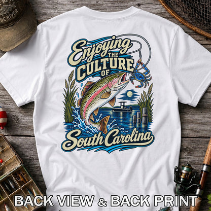 Enjoying the Culture of South Carolina Trout and Crab Fishing T-Shirt | Back Print