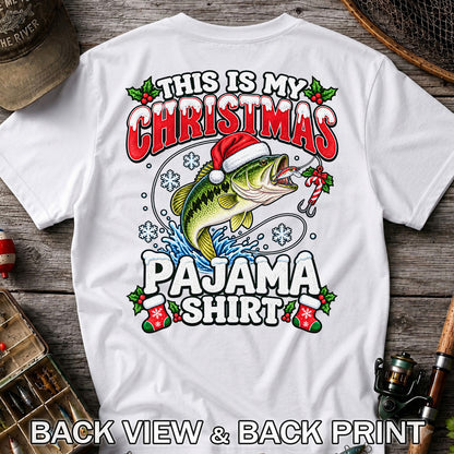 This Is My Christmas Pajama Shirt Bass Fishing T-Shirt | Back Print