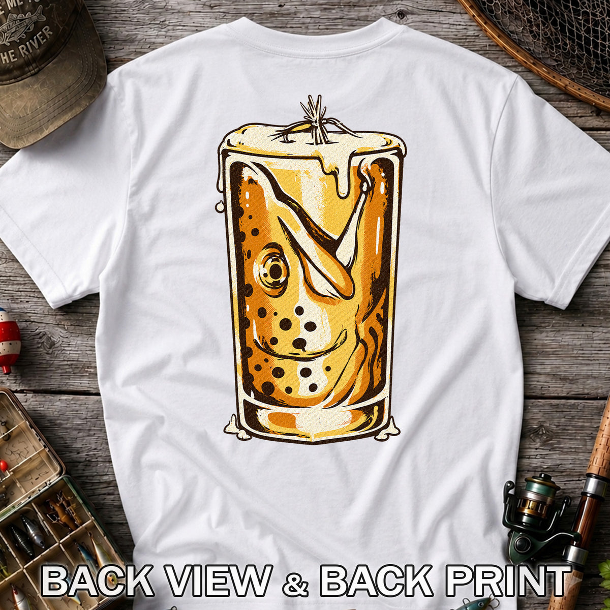 Trout in a Beer Glass Fly Fishing Graphic T-Shirt | Back Print