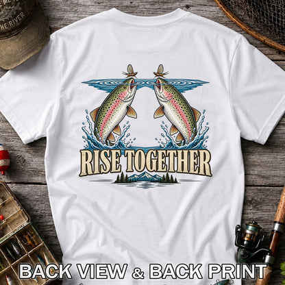 Rise Together Rainbow Trout Fly Fishing Graphic T-Shirt | Back Print