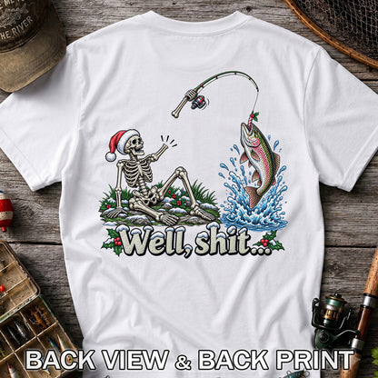 Well, Shit... Skeleton and Leaping Rainbow Trout Christmas Fishing T-Shirt | Back Print
