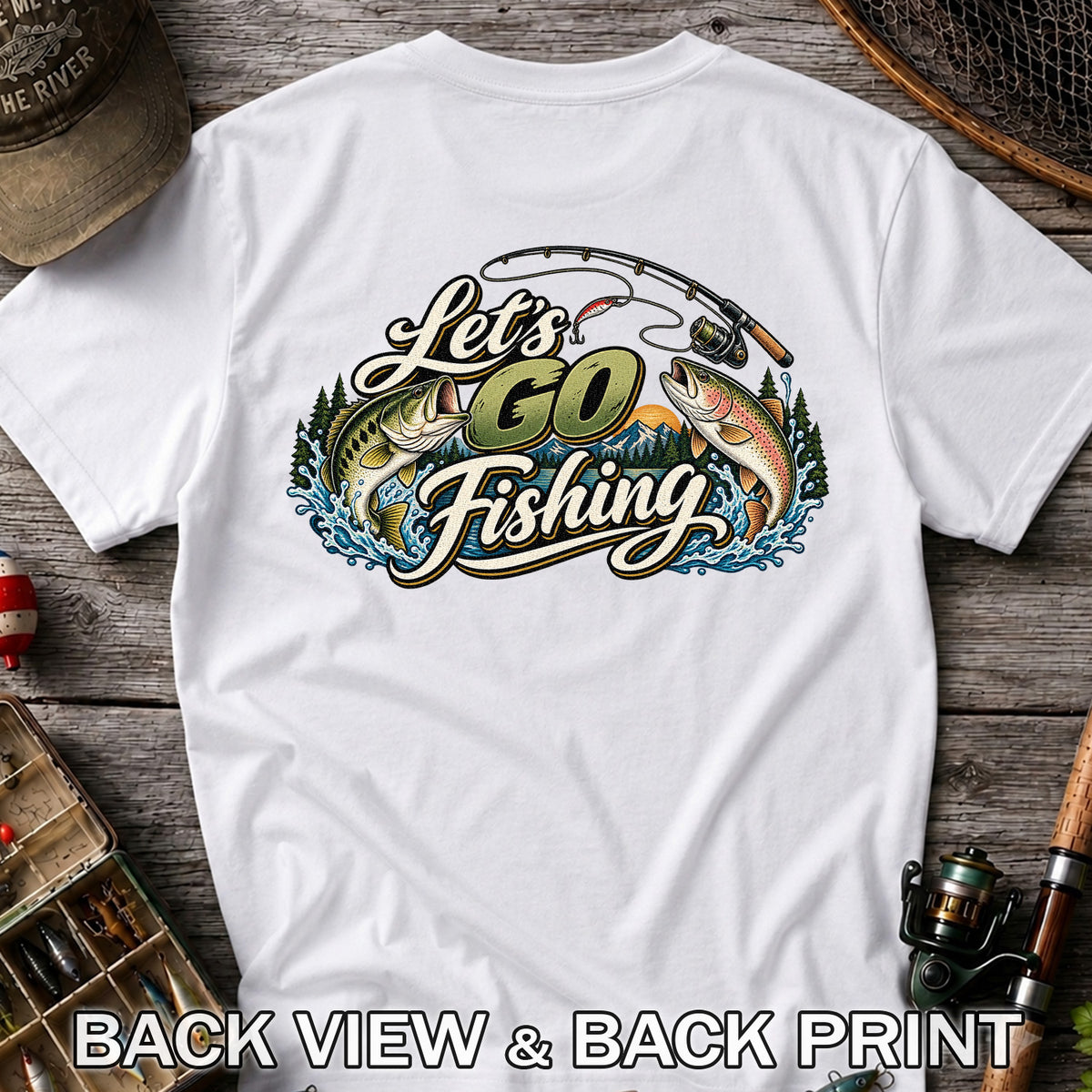 Let's Go Fishing Bass and Rainbow Trout Graphic T-Shirt | Back Print