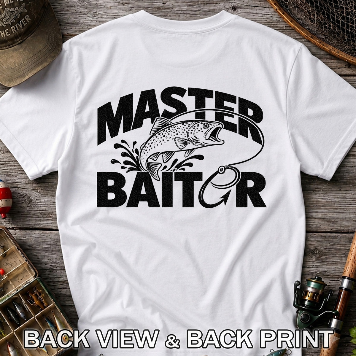 Master Baiter Funny Trout and Fishing Hook T-Shirt | Back Print