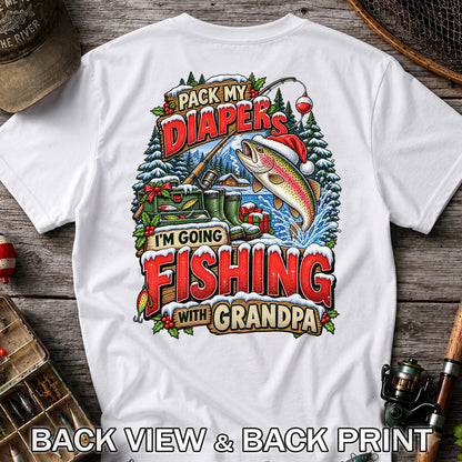 Pack My Diapers I'm Going Fishing With Grandpa Christmas Rainbow Trout T-Shirt | Back Print