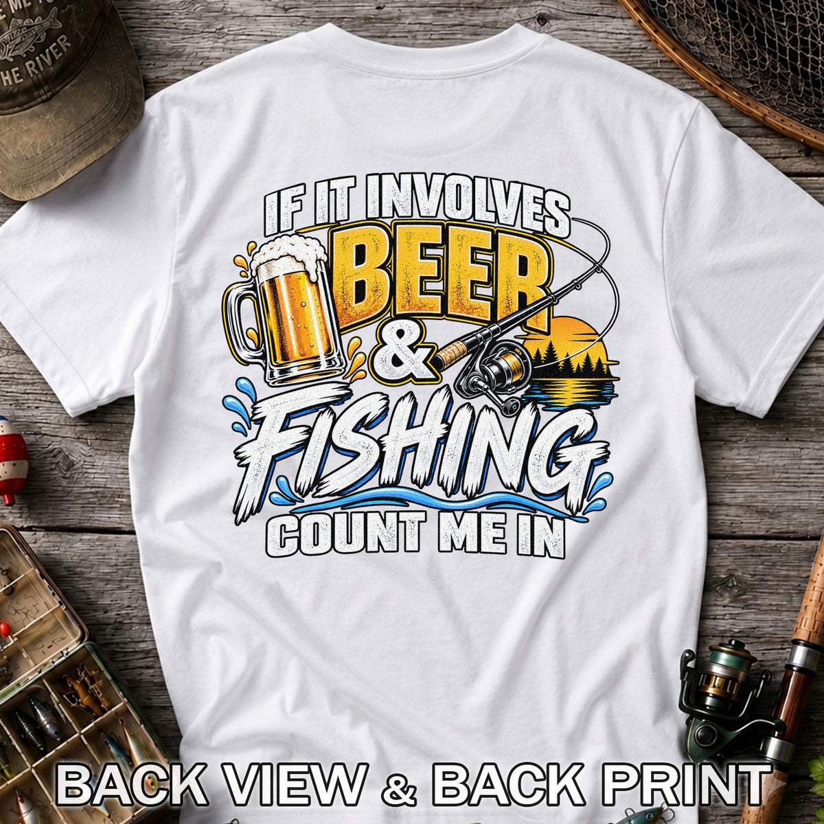 Beer and Fishing Funny Angler Graphic T-Shirt | Back Print