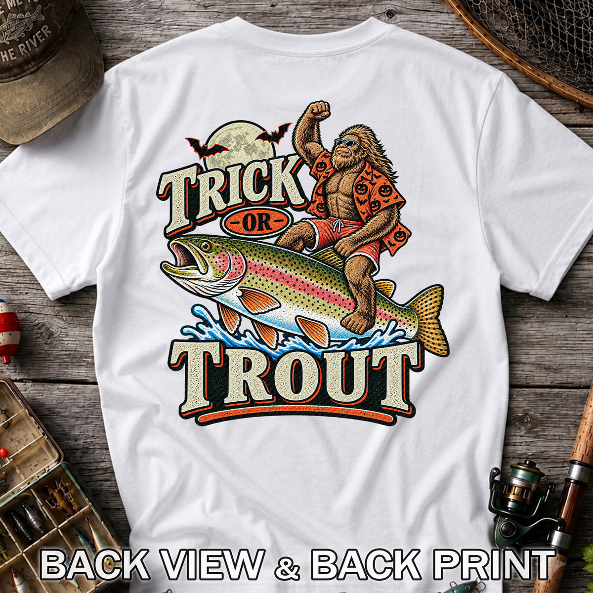 Trick or Trout Bigfoot Riding Rainbow Trout Halloween Fishing T-Shirt | Back Print