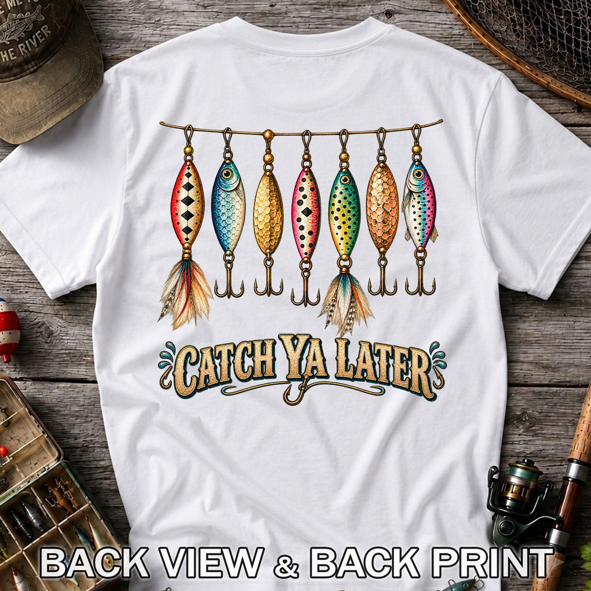 Catch Ya Later Vintage Fishing Lures Graphic T-Shirt | Back Print