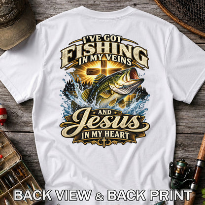 I've Got Fishing in My Veins and Jesus in My Heart Bass and Cross T-Shirt | Back Print