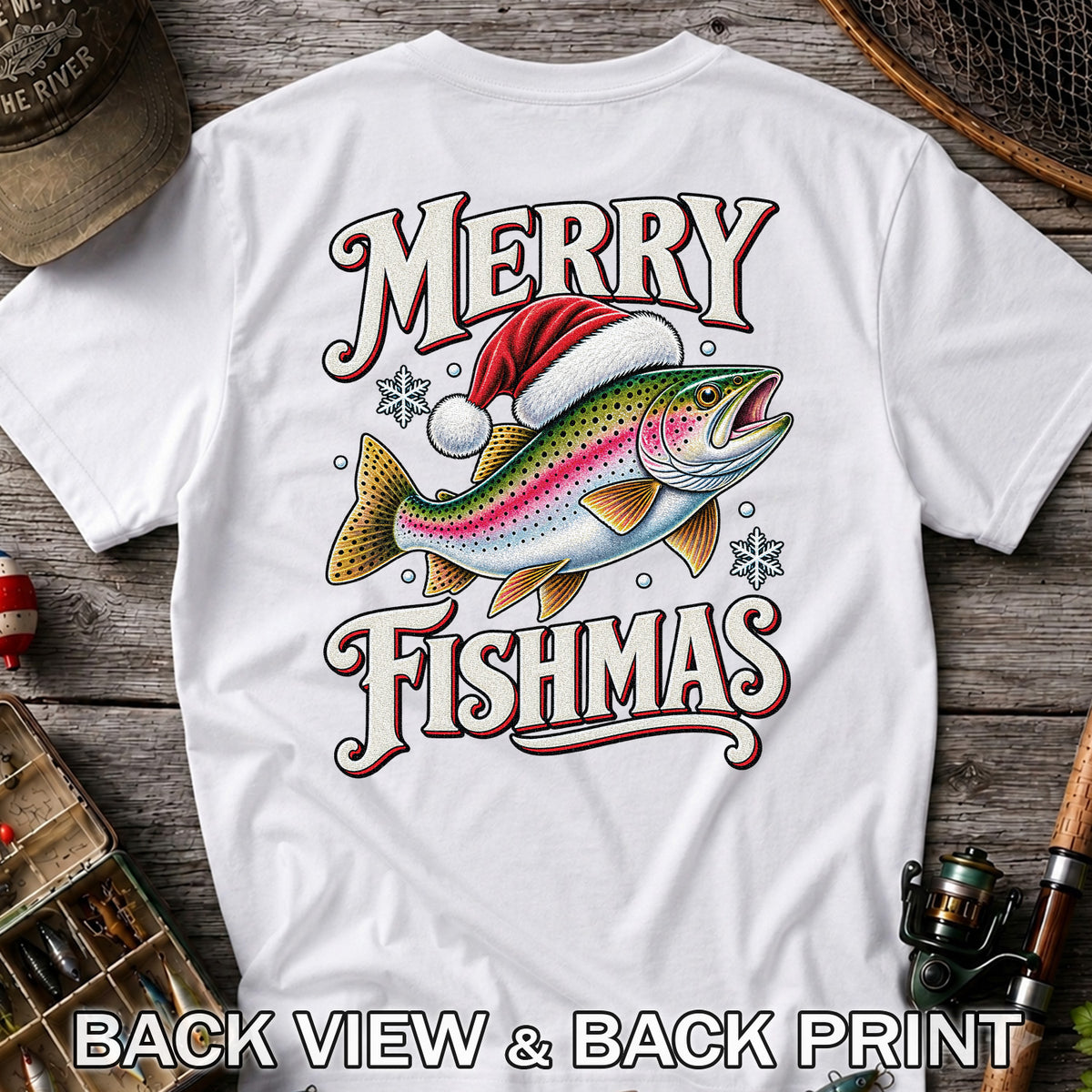 Merry Fishmas Rainbow Trout in a Santa Hat Christmas Fishing T-Shirt | Back Print