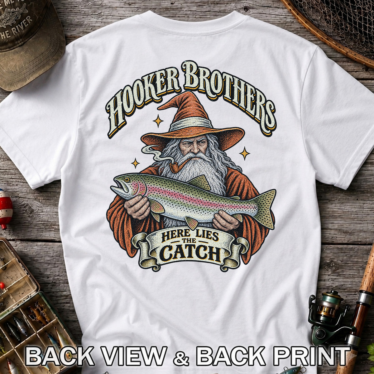 Hooker Brothers Here Lies the Catch Wizard Trout Fishing T-Shirt | Back Print
