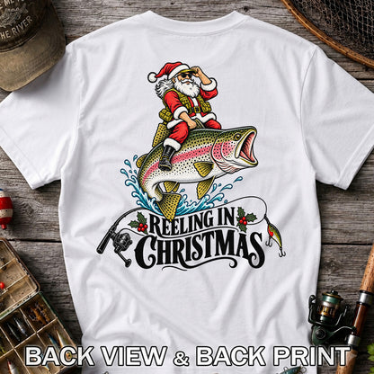 Reeling in Christmas Santa Rainbow Trout Fishing T-Shirt | Back Print
