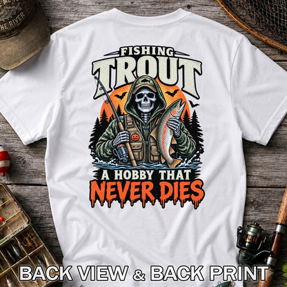 Fishing Trout A Hobby That Never Dies Skeleton Halloween T-Shirt | Back Print