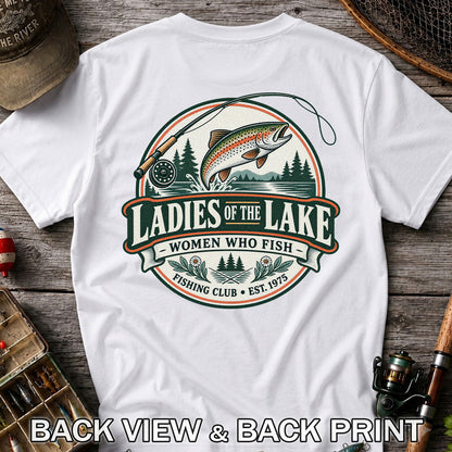 Ladies of the Lake Women Who Fish Rainbow Trout Fishing T-Shirt | Back Print