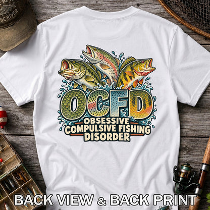 OCFD Obsessive Compulsive Fishing Disorder Bass and Trout T-Shirt | Back Print