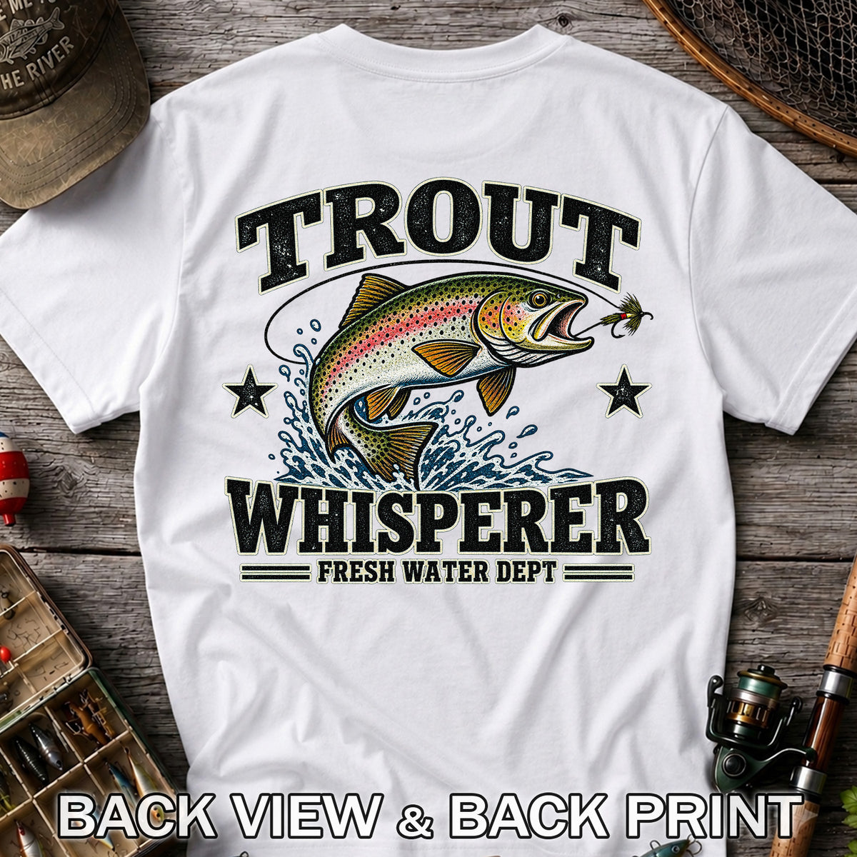 Trout Whisperer Fresh Water Dept Rainbow Tee, Trout Fishing T-Shirt | Back Print
