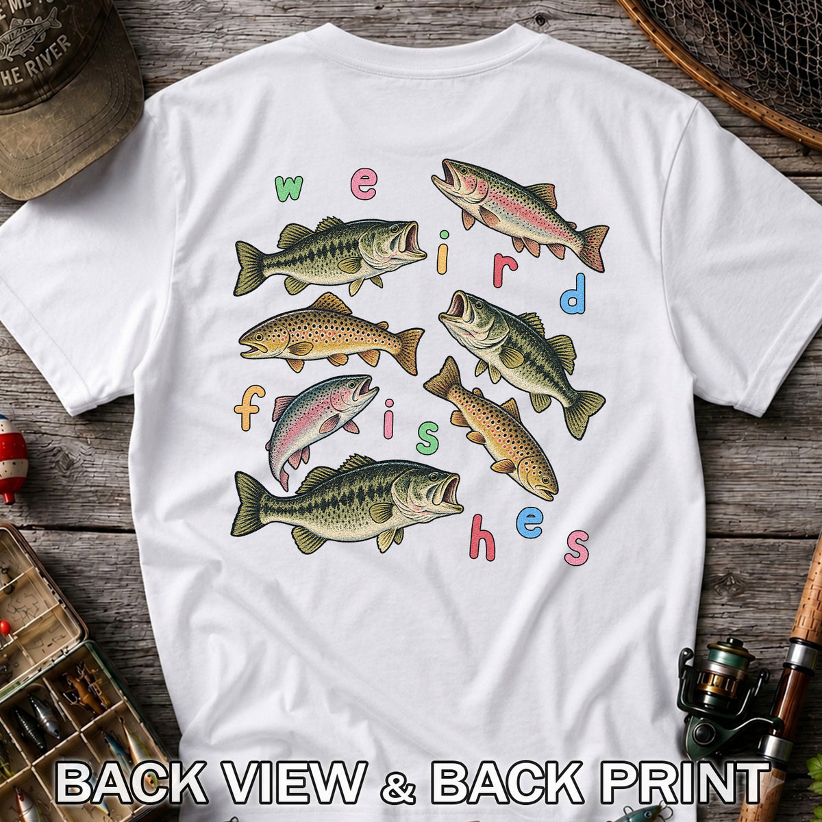 Weird Fishes Bass and Trout Fishing Graphic T-Shirt | Back Print