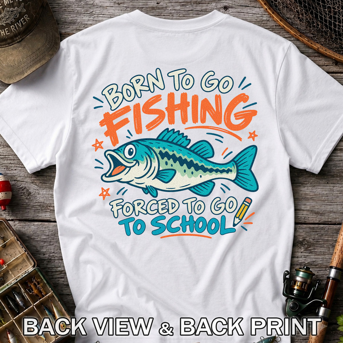 Funny Fish Fishing Graphic T-Shirt for Back to School | Back Print