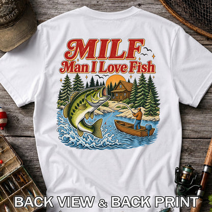 MILF Man I Love Fish Jumping Bass and Cabin Fishing T-Shirt | Back Print