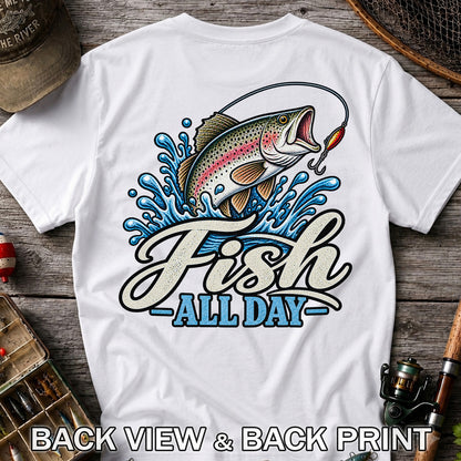 Fish All Day Jumping Rainbow Trout Fishing Graphic T-Shirt | Back Print