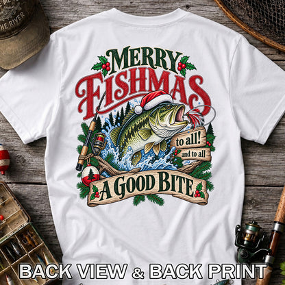 Merry Fishmas to All and to All a Good Bite Bass Fishing T-Shirt | Back Print