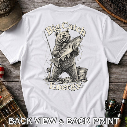Big Catch Energy Bear and Trout Fishing T-Shirt | Back Print