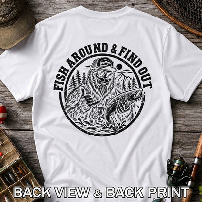 Fish Around & Find Out Bigfoot Trout Fishing Graphic T-Shirt | Back Print