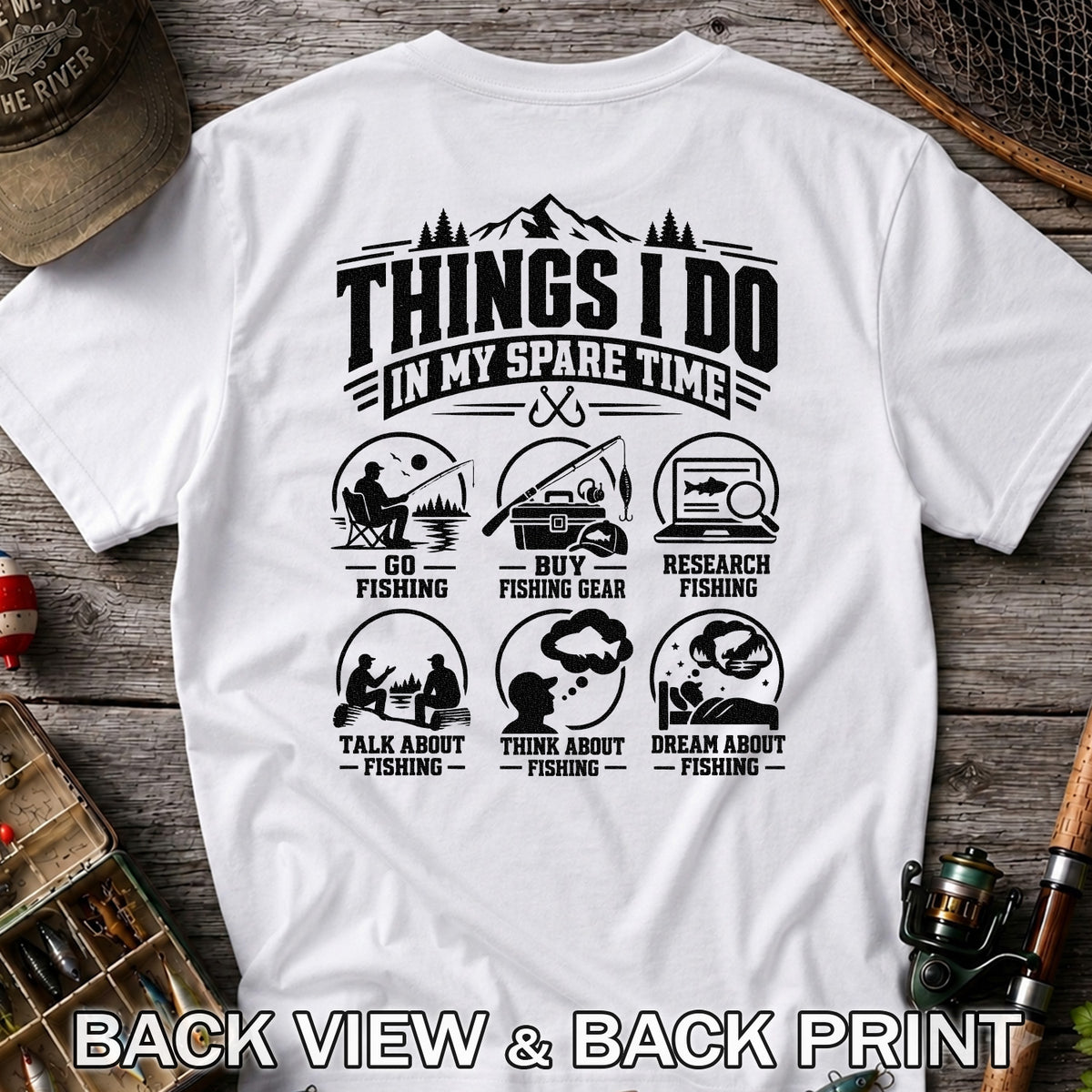 Things I Do in My Spare Time Funny Fishing T-Shirt | Back Print