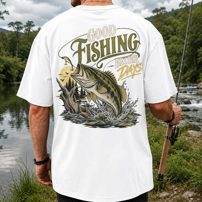 Good Fishing Better Days Largemouth Bass Graphic T-Shirt | Back Print