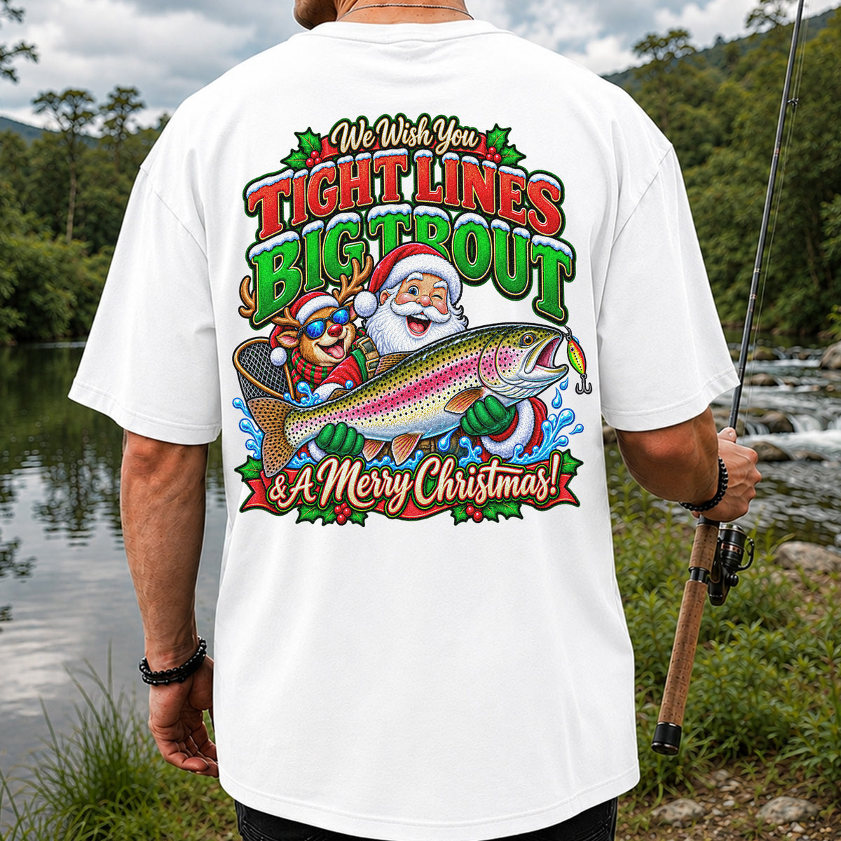 We Wish You Tight Lines Big Trout & a Merry Christmas Santa and Reindeer Fishing T-Shirt | Back Print