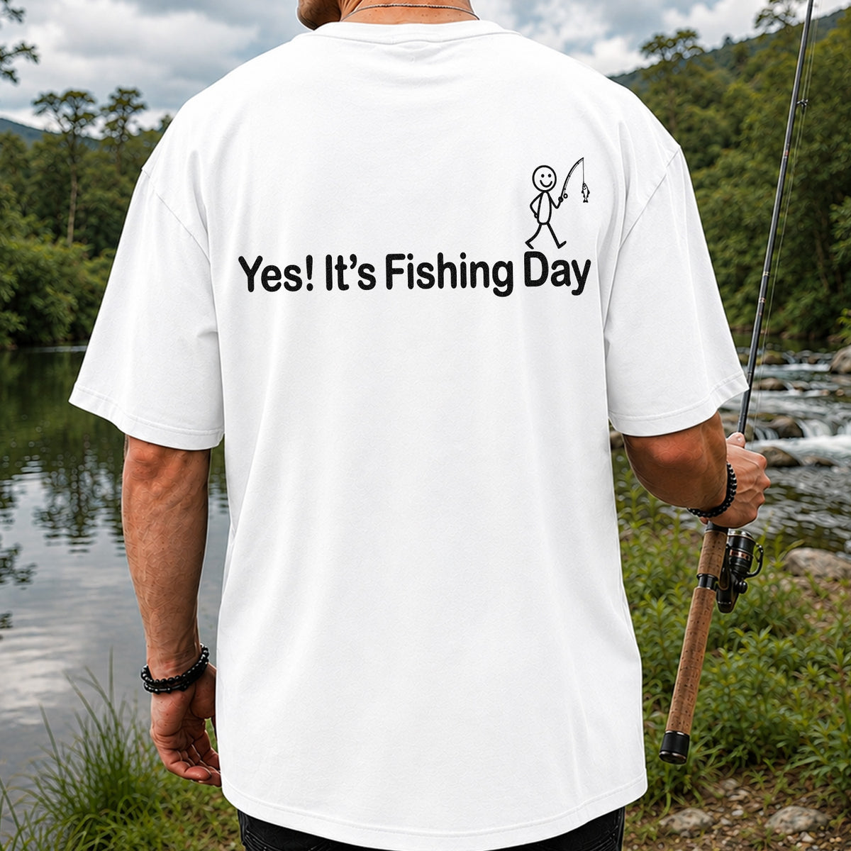 Yes Its Fishing Day Funny Fishing Graphic T-Shirt | Back Print