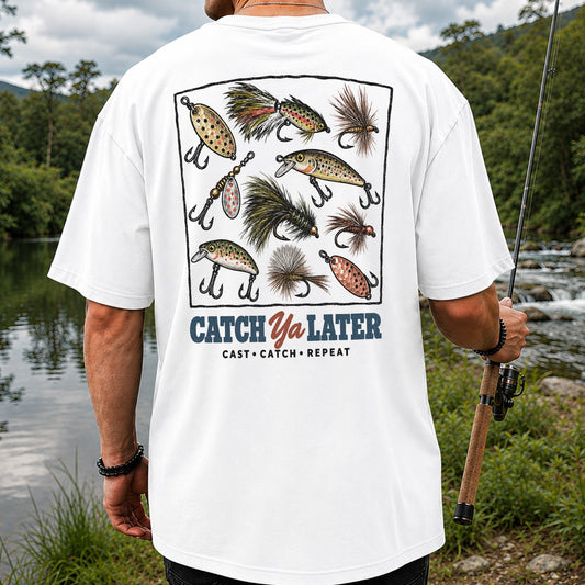 Catch Ya Later Cast Catch Repeat Fishing Lures Graphic T-Shirt | Back Print