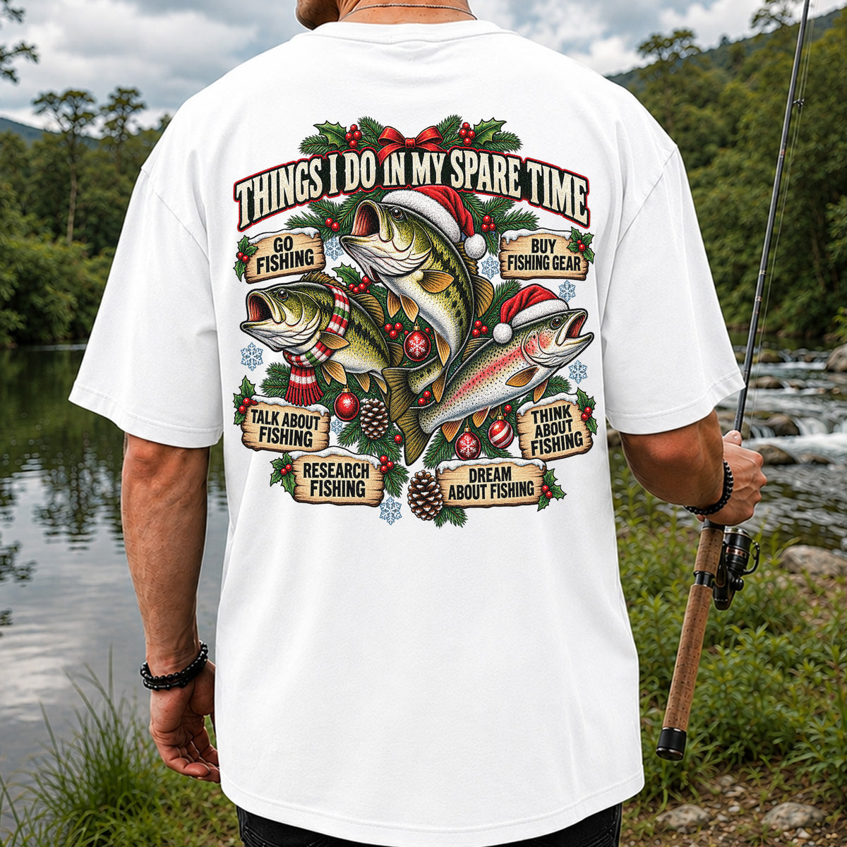 Things I Do in My Spare Time Christmas Bass and Trout Fishing T-Shirt | Back Print