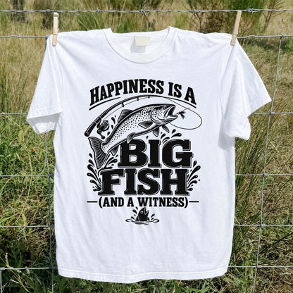 Happiness Is a Big Fish (And a Witness) Funny Trout Fishing T-Shirt