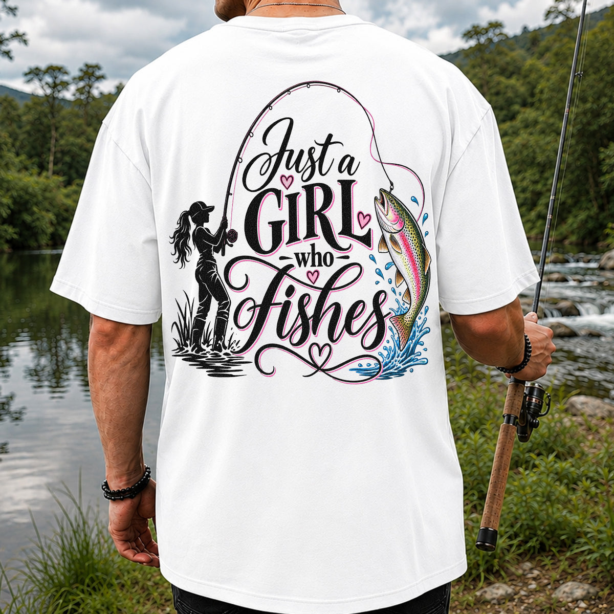 Just a Girl Who Fishes Rainbow Trout and Female Angler Fishing T-Shirt | Back Print