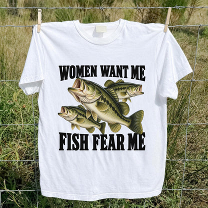 Women Want Me Fish Fear Me Funny Bass Fishing Graphic T-Shirt