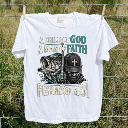 A Child of God A Man of Faith A Fisher of Men Bass Fishing T-Shirt