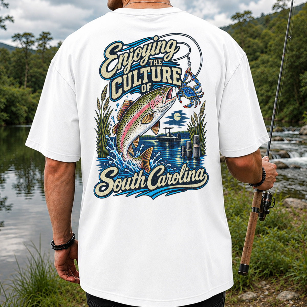 Enjoying the Culture of South Carolina Trout and Crab Fishing T-Shirt | Back Print